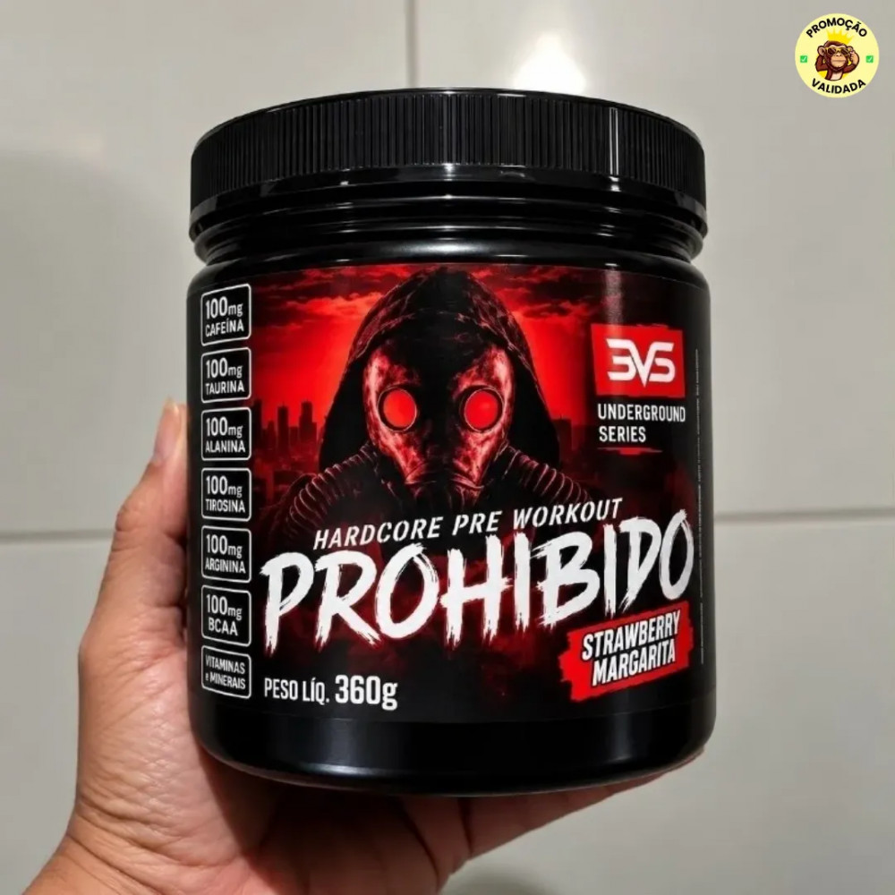 ⚡ PROHIBIDO E MAIS GOSTOSO Pre Treino Prohibido 360g 3VS